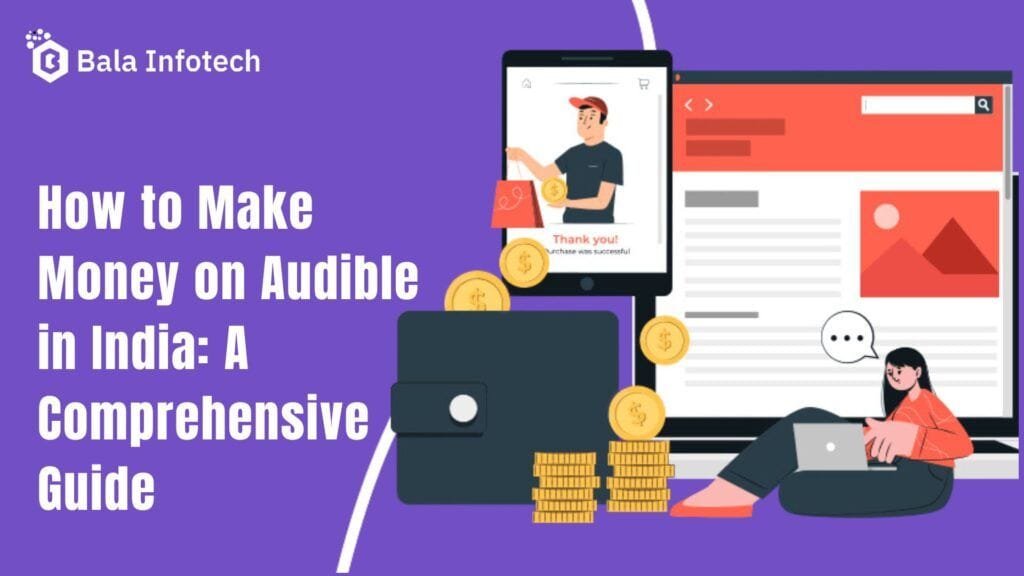 How to Make Money on Audible in India: A Comprehensive Guide