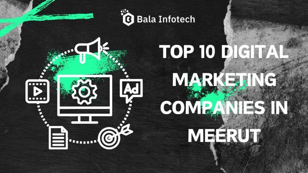 Top 10 Digital Marketing Companies in Meerut